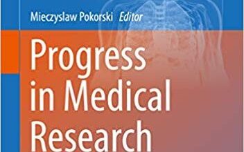 free-pdf-download-Progress in Medical Research (Advances in Experimental Medicine and Biology Book 1070)