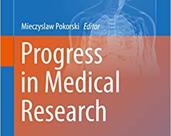 free-pdf-download-Progress in Medical Research (Advances in Experimental Medicine and Biology Book 1070)