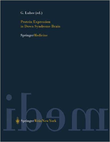 free-pdf-download-Protein Expression in Down Syndrome Brain (Springer Medicine) 2001st Edition