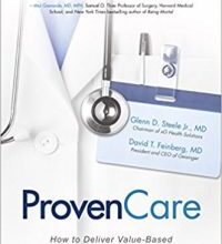 free-pdf-download-ProvenCare: How to Deliver Value-Based Healthcare the Geisinger Way