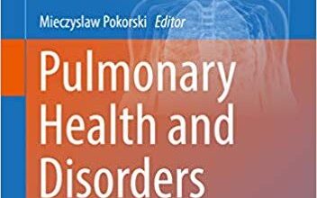 free-pdf-download-Pulmonary Health and Disorders (Advances in Experimental Medicine and Biology Book 1150)