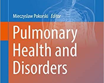 free-pdf-download-Pulmonary Health and Disorders (Advances in Experimental Medicine and Biology Book 1150)