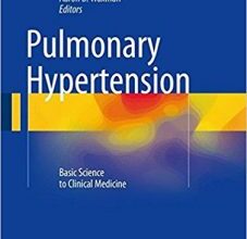 free-pdf-download-Pulmonary Hypertension: Basic Science to Clinical Medicine 1st ed. 2016 Edition