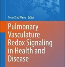 free-pdf-download-Pulmonary Vasculature Redox Signaling in Health and Disease (Advances in Experimental Medicine and Biology) 1st ed. 2017 Edition