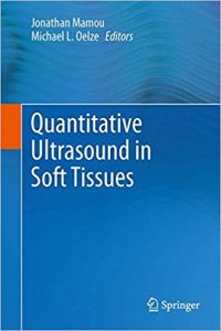 free-pdf-download-Quantitative Ultrasound in Soft Tissues