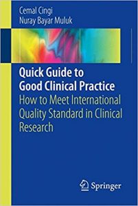 free-pdf-download-Quick Guide to Good Clinical Practice: How to Meet International Quality Standard in Clinical Research 1st ed