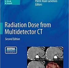 free-pdf-download-Radiation Dose from Multidetector CT (Medical Radiology) 2nd ed