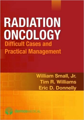 free-pdf-download-Radiation Oncology: Difficult Cases and Practical Management 1st Edition