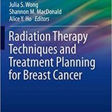 free-pdf-download-Radiation Therapy Techniques and Treatment Planning for Breast Cancer