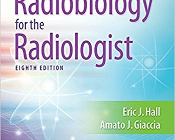 free-pdf-download-Radiobiology for the Radiologist Eighth