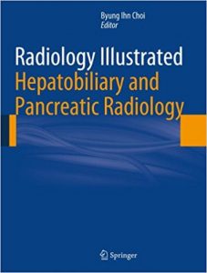 free-pdf-download-Radiology Illustrated: Hepatobiliary and Pancreatic Radiology