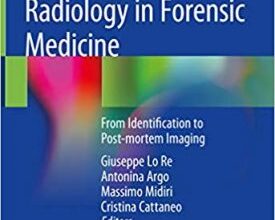 free-pdf-download-Radiology in Forensic Medicine: From Identification to Post-mortem Imaging