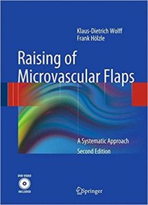 free-pdf-download-Raising of Microvascular Flaps: A Systematic Approach 2nd ed