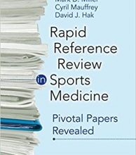 free-pdf-download-Rapid Reference Review in Sports Medicine: Pivotal Papers Revealed 1st Edition