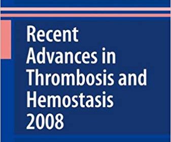 free-pdf-download-Recent Advances in Thrombosis and Hemostasis