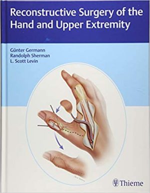 free-pdf-download-Reconstructive Surgery of the Hand and Upper Extremity Illustrated Edition