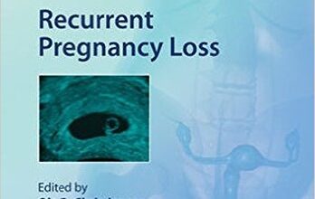 free-pdf-download-Recurrent Pregnancy Loss 1st Edition