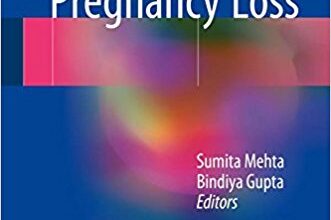 free-pdf-download-Recurrent Pregnancy Loss 1st ed. 2018 Edition