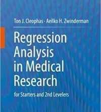 free-pdf-download-Regression Analysis in Medical Research: for Starters and 2nd Levelers