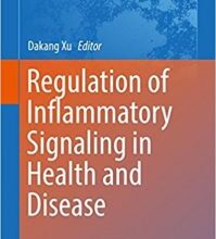 free-pdf-download-Regulation of Inflammatory Signaling in Health and Disease (Advances in Experimental Medicine and Biology) 1st ed