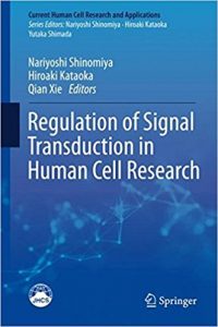 free-pdf-download-Regulation of Signal Transduction in Human Cell Research (Current Human Cell Research and Applications) 1st ed. 2018 Edition