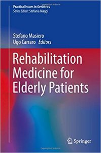 free-pdf-download-Rehabilitation Medicine for Elderly Patients (Practical Issues in Geriatrics) 1st ed. 2018 Edition