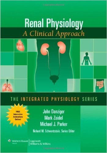 free-pdf-download-Renal Physiology: A Clinical Approach (Integrated Physiology)