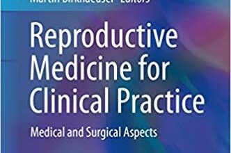 free-pdf-download-Reproductive Medicine for Clinical Practice: Medical and Surgical Aspects