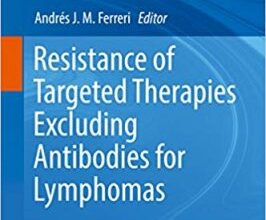 free-pdf-download-Resistance of Targeted Therapies Excluding Antibodies for Lymphomas