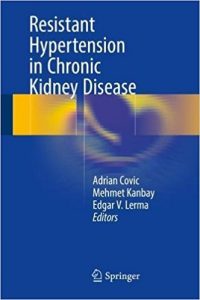 free-pdf-download-Resistant Hypertension in Chronic Kidney Disease 1st ed. 2017 Edition