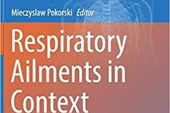 free-pdf-download-Respiratory Ailments in Context (Advances in Experimental Medicine and Biology)