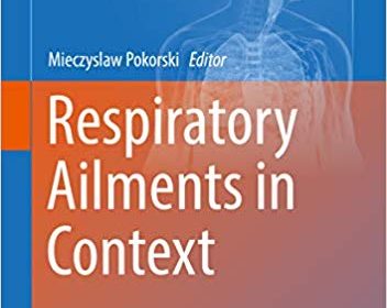 free-pdf-download-Respiratory Ailments in Context (Advances in Experimental Medicine and Biology Book 1113)