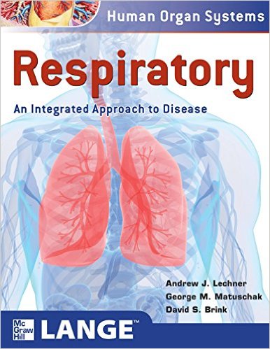 free-pdf-download-Respiratory: An Integrated Approach to Disease (LANGE Basic Science) 1st Edition