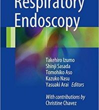 free-pdf-download-Respiratory Endoscopy 1st ed. 2017 Edition