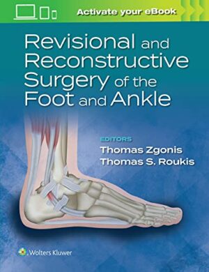 free-pdf-download-Revisional and Reconstructive Surgery of the Foot and Ankle First Edition