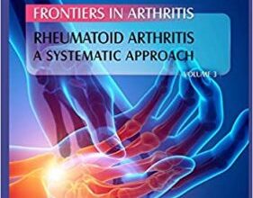 free-pdf-download-Rheumatoid Arthritis: A systematic approach (Frontiers in Arthritis)