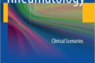 free-pdf-download-Rheumatology: Clinical Scenarios 2011th Edition