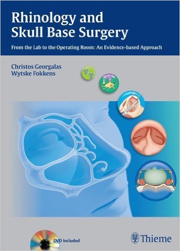 free-pdf-download-Rhinology and Skull Base Surgery: From the Lab to the Operating Room: An Evidence-based Approach by Christos Georgalas