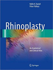 free-pdf-download-Rhinoplasty: An Anatomical and Clinical Atlas 1st ed. 2018 Edition