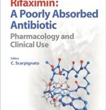 free-pdf-download-Rifaximin: A Poorly Absorbed Antibiotic: Pharmacology and Clinical Use Supplement Issue: ‘Chemotherapy 2005