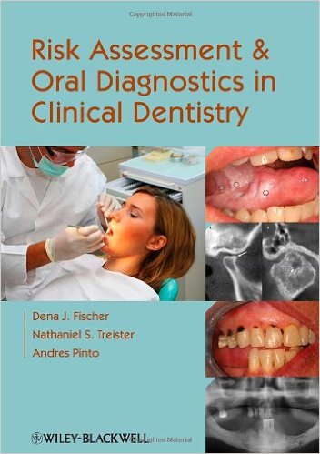 free-pdf-download-Risk Assessment and Oral Diagnostics in Clinical Dentistry 1st Edition