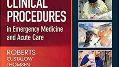 free-pdf-download-Roberts and Hedges’ Clinical Procedures in Emergency Medicine and Acute Care 7th Edition