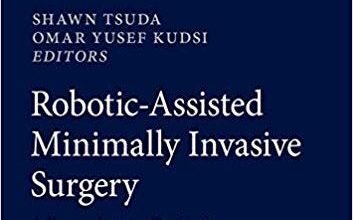 free-pdf-download-Robotic-Assisted Minimally Invasive Surgery: A Comprehensive Textbook 1st ed