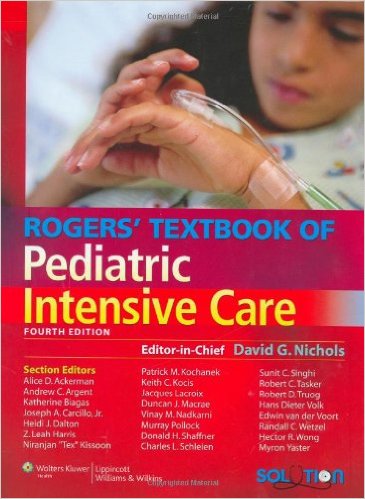 free-pdf-download-Rogers’ Textbook of Pediatric Intensive Care Fourth Edition