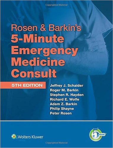 free-pdf-download-Rosen & Barkin’s 5-Minute Emergency Medicine Consult Standard Edition: 10-day Enhanced Online Access + Print (The 5-Minute Consult Series) 5th Edition