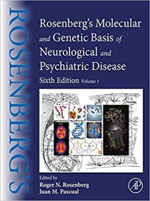 free-pdf-download-Rosenberg’s Molecular and Genetic Basis of Neurological and Psychiatric Disease: Volume 1 6th Edition