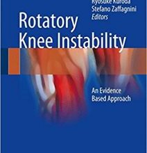 free-pdf-download-Rotatory Knee Instability: An Evidence Based Approach 1st ed. 2017 Edition