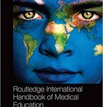 free-pdf-download-Routledge International Handbook of Medical Education (Routledge International Handbooks) 1st Edition