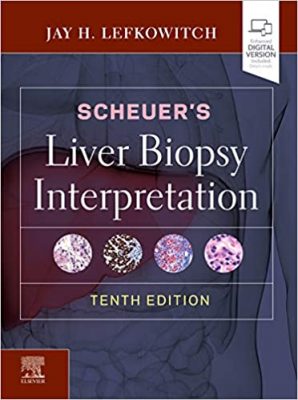 free-pdf-download-Scheuer’s Liver Biopsy Interpretation 10th Edition