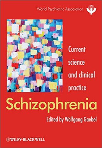 free-pdf-download-Schizophrenia: Current science and clinical practice 1st Edition